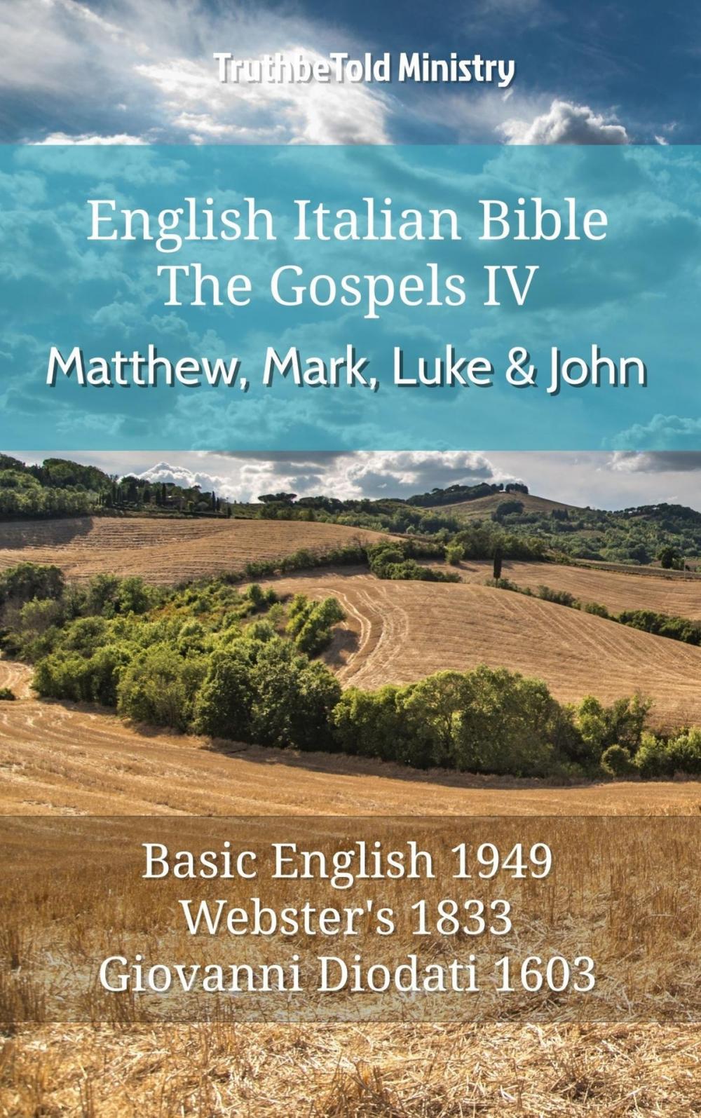 Big bigCover of English Italian Bible - The Gospels IV - Matthew, Mark, Luke and John