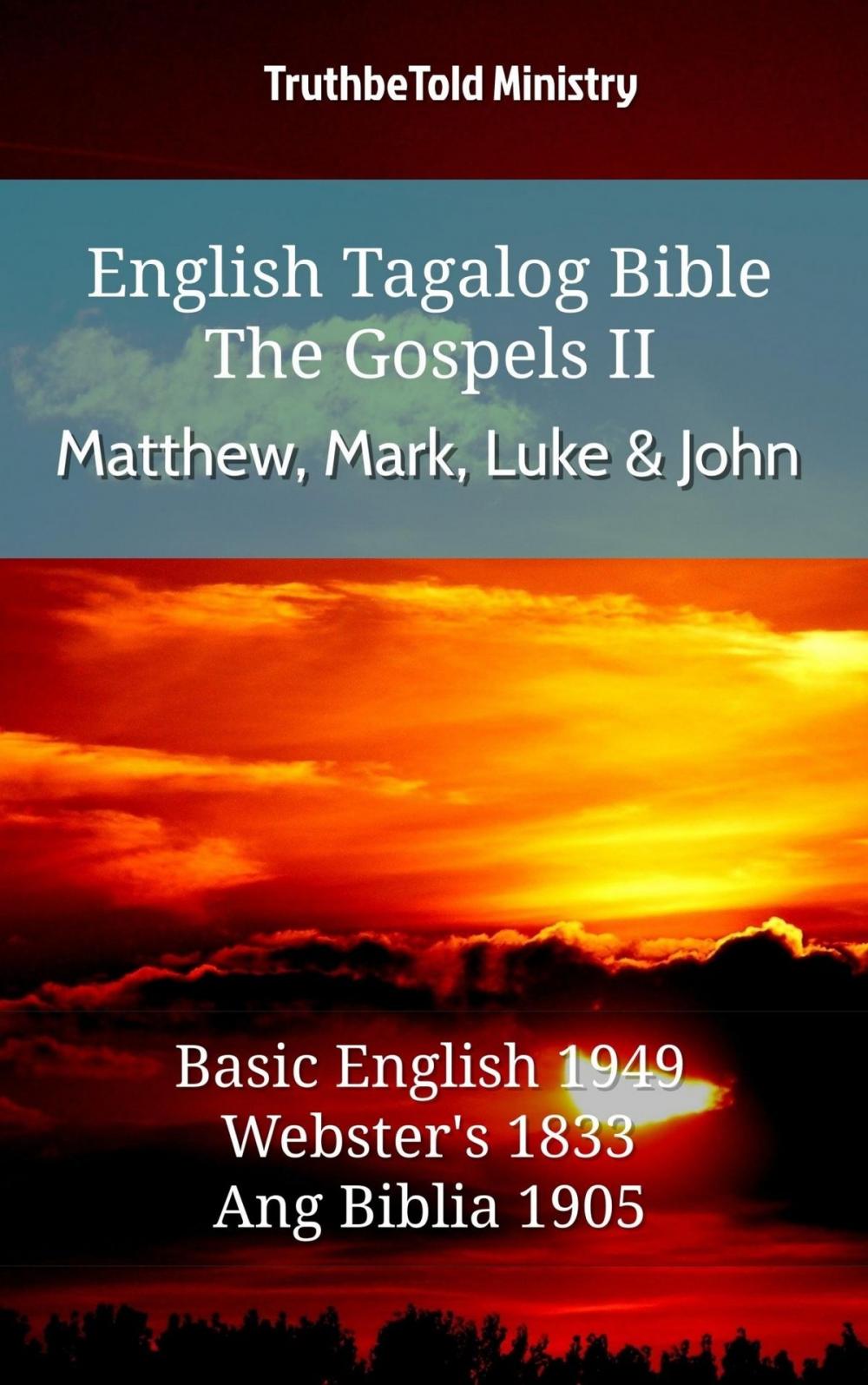 Big bigCover of English Tagalog Bible - The Gospels II - Matthew, Mark, Luke and John