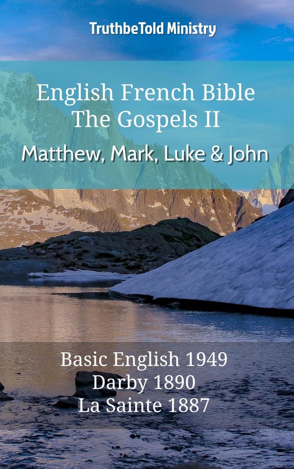Big bigCover of English French Bible - The Gospels II - Matthew, Mark, Luke and John