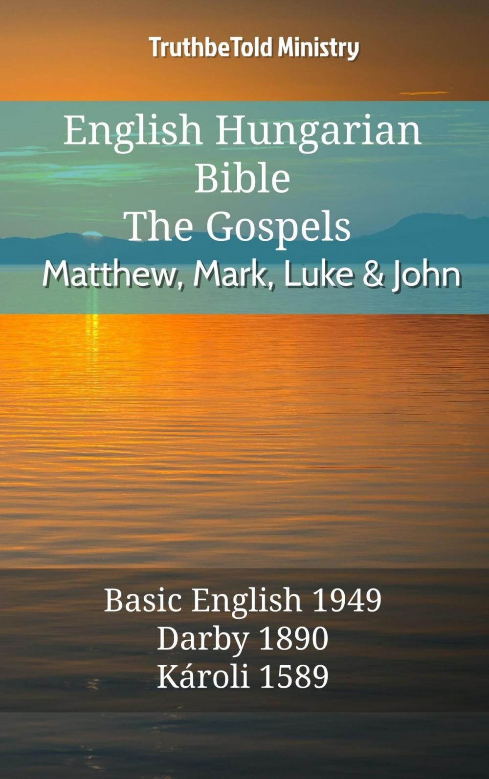 Big bigCover of English Hungarian Bible - The Gospels - Matthew, Mark, Luke and John