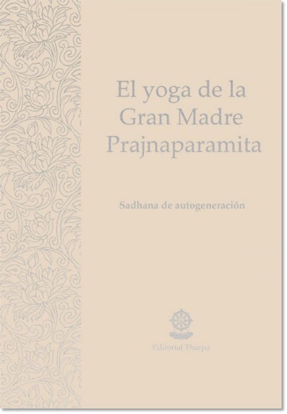 Big bigCover of El yoga de la Gran Madre Prajnaparamita