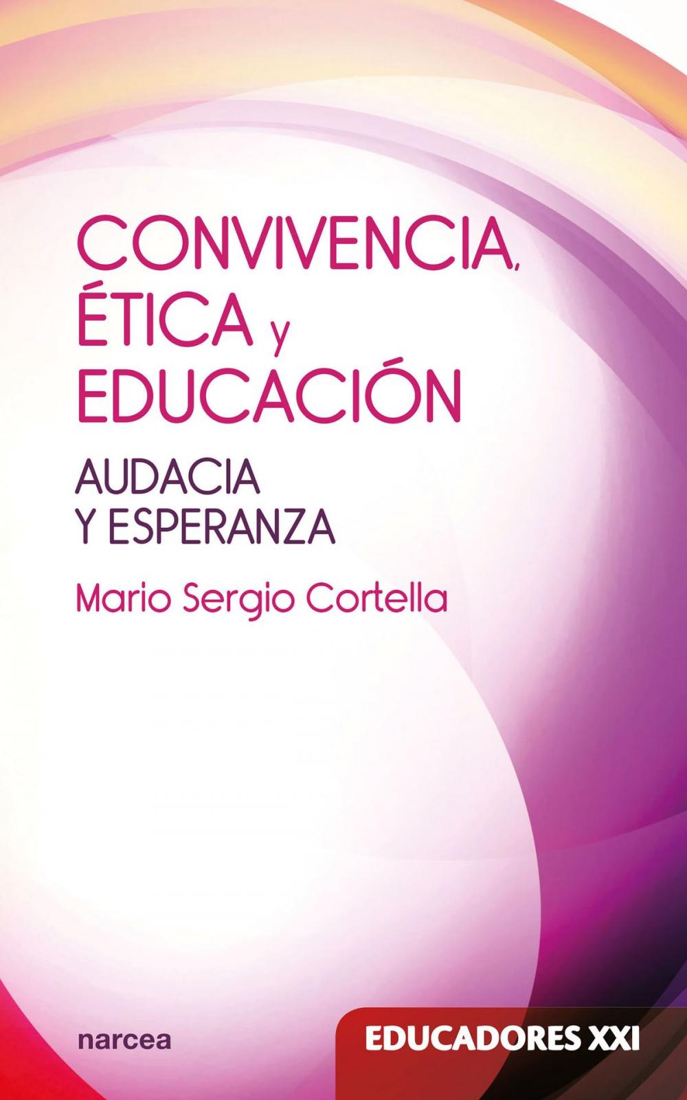 Big bigCover of Convivencia, ética y educación