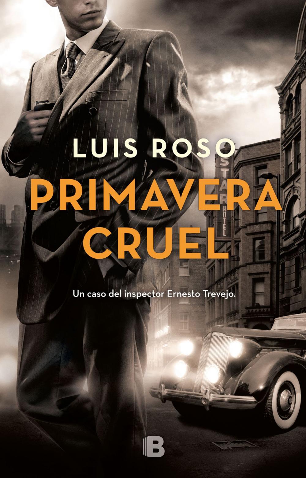 Big bigCover of Primavera cruel (Inspector Trevejo 2)