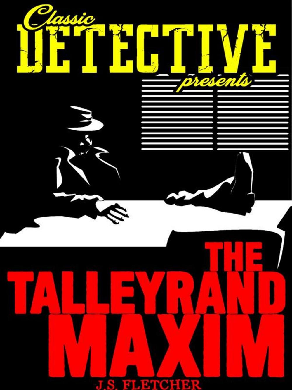 Big bigCover of The Talleyrand Maxim