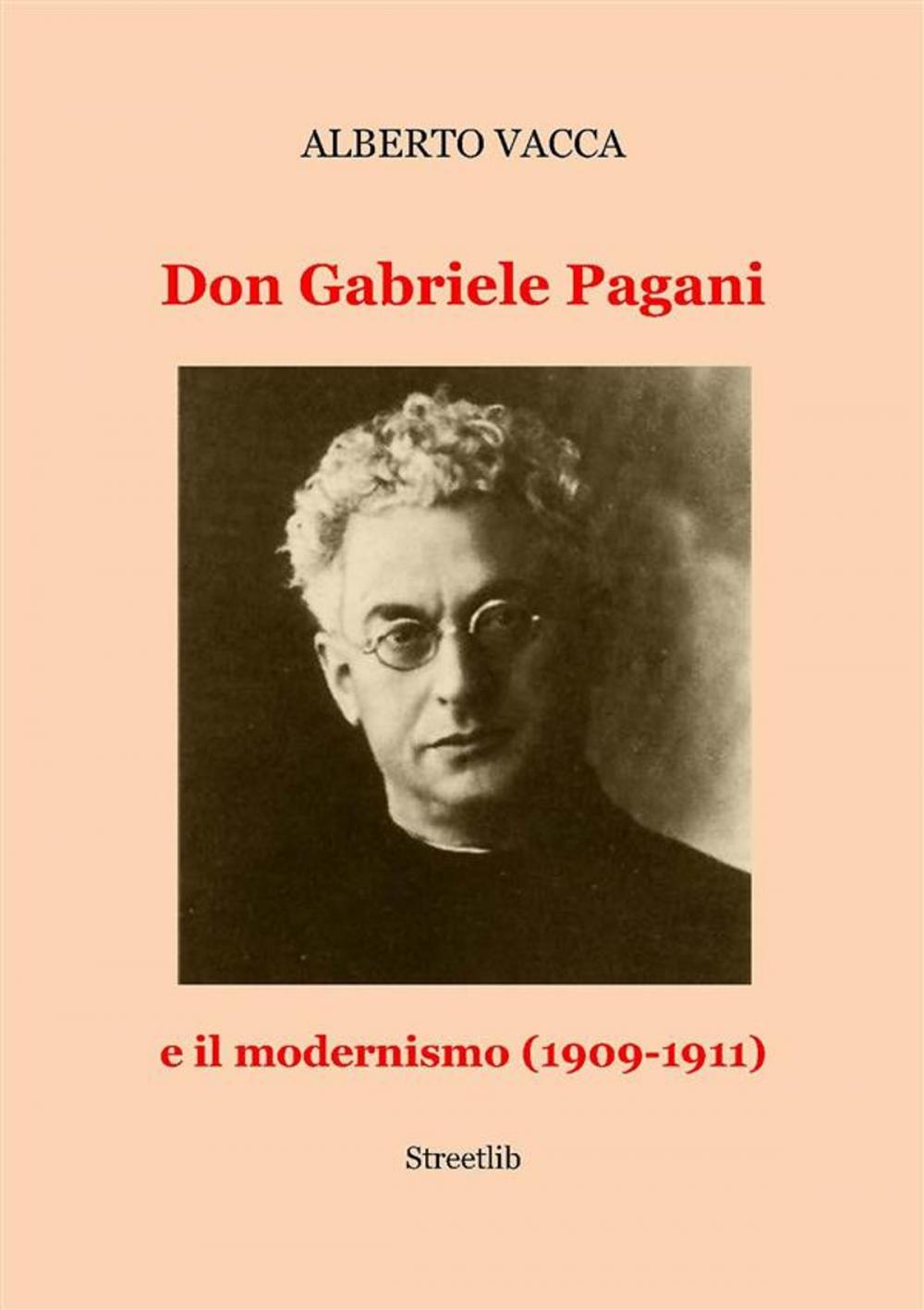 Big bigCover of Don Gabriele Pagani e il modernismo (1909-1911)