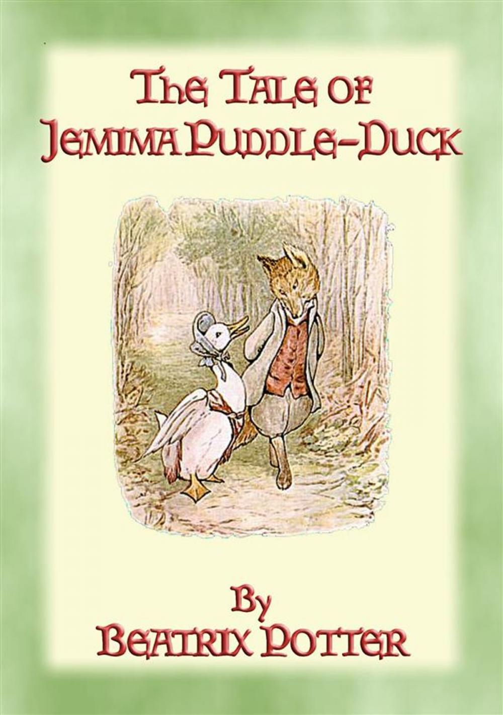 Big bigCover of THE TALE OF JEMIMA PUDDLE-DUCK - Tales of Peter Rabbit & Friends Book 12