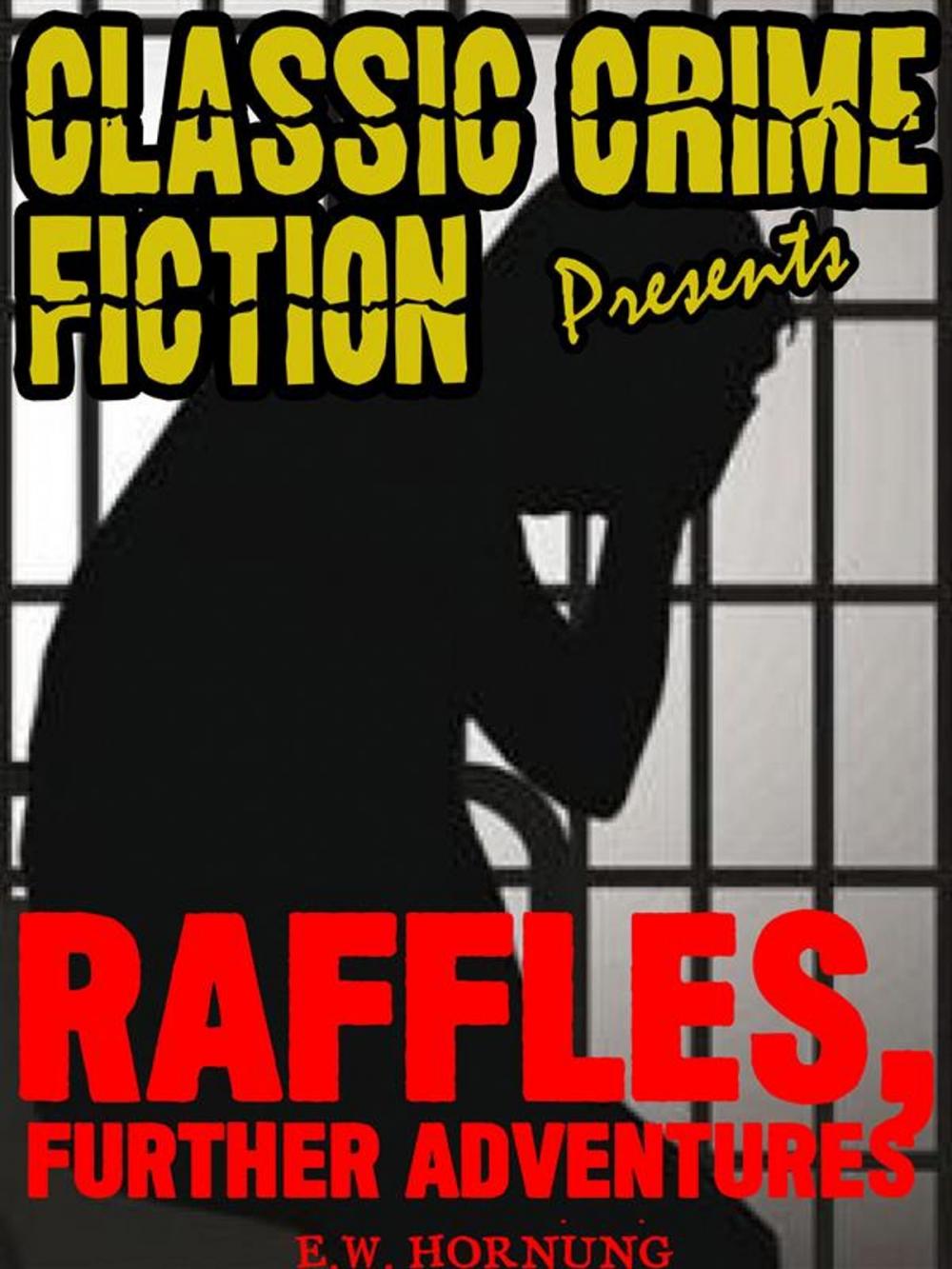 Big bigCover of Raffles, Further Adventures