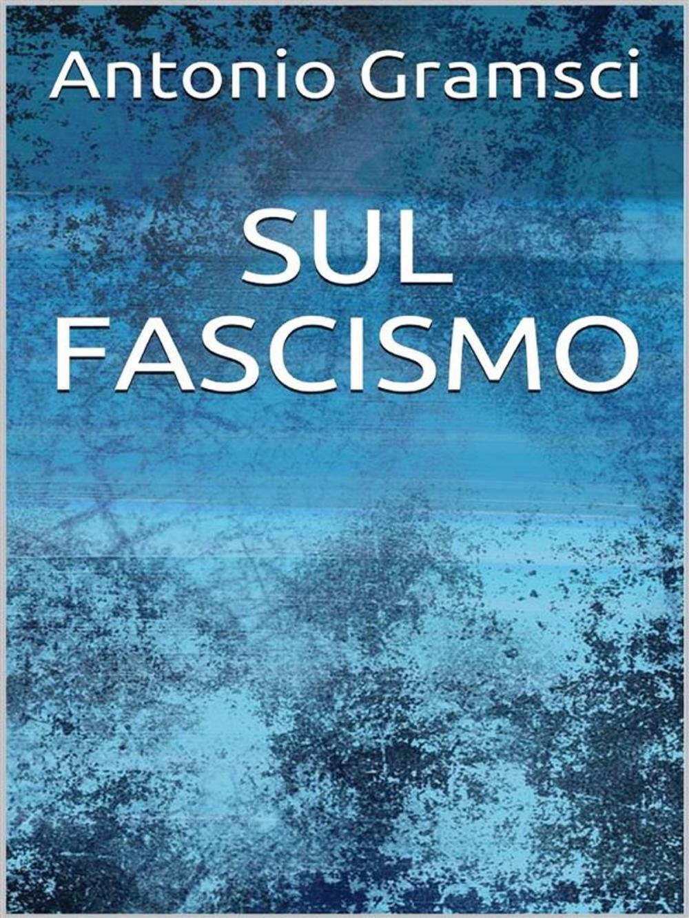 Big bigCover of Sul fascismo