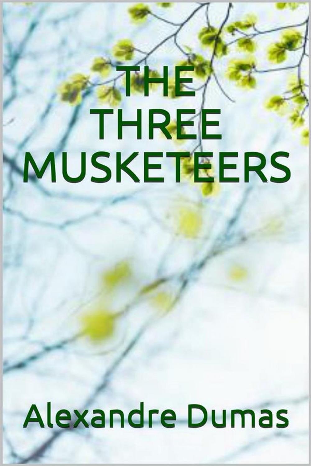 Big bigCover of The Three Musketeers