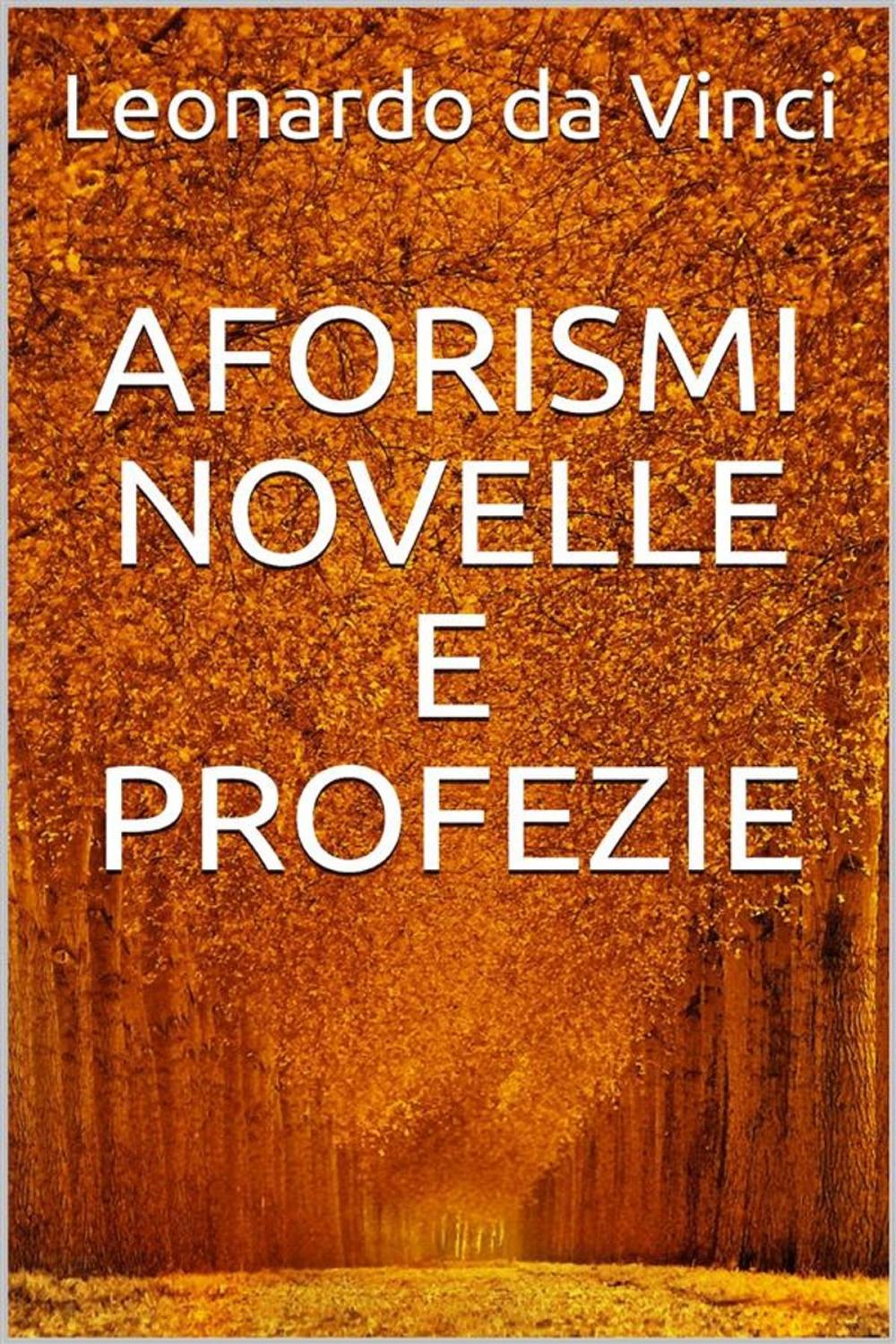 Big bigCover of Aforismi, novelle e profezie