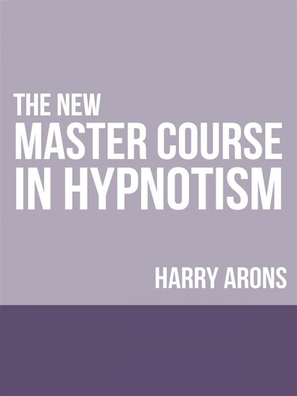 Big bigCover of The New Master Course In Hypnotism