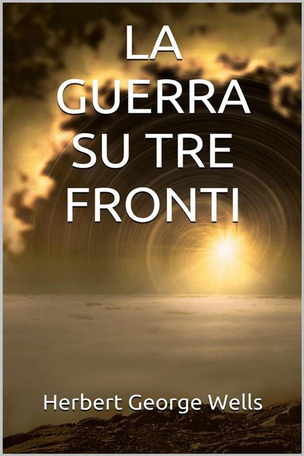 Big bigCover of La guerra su tre fronti