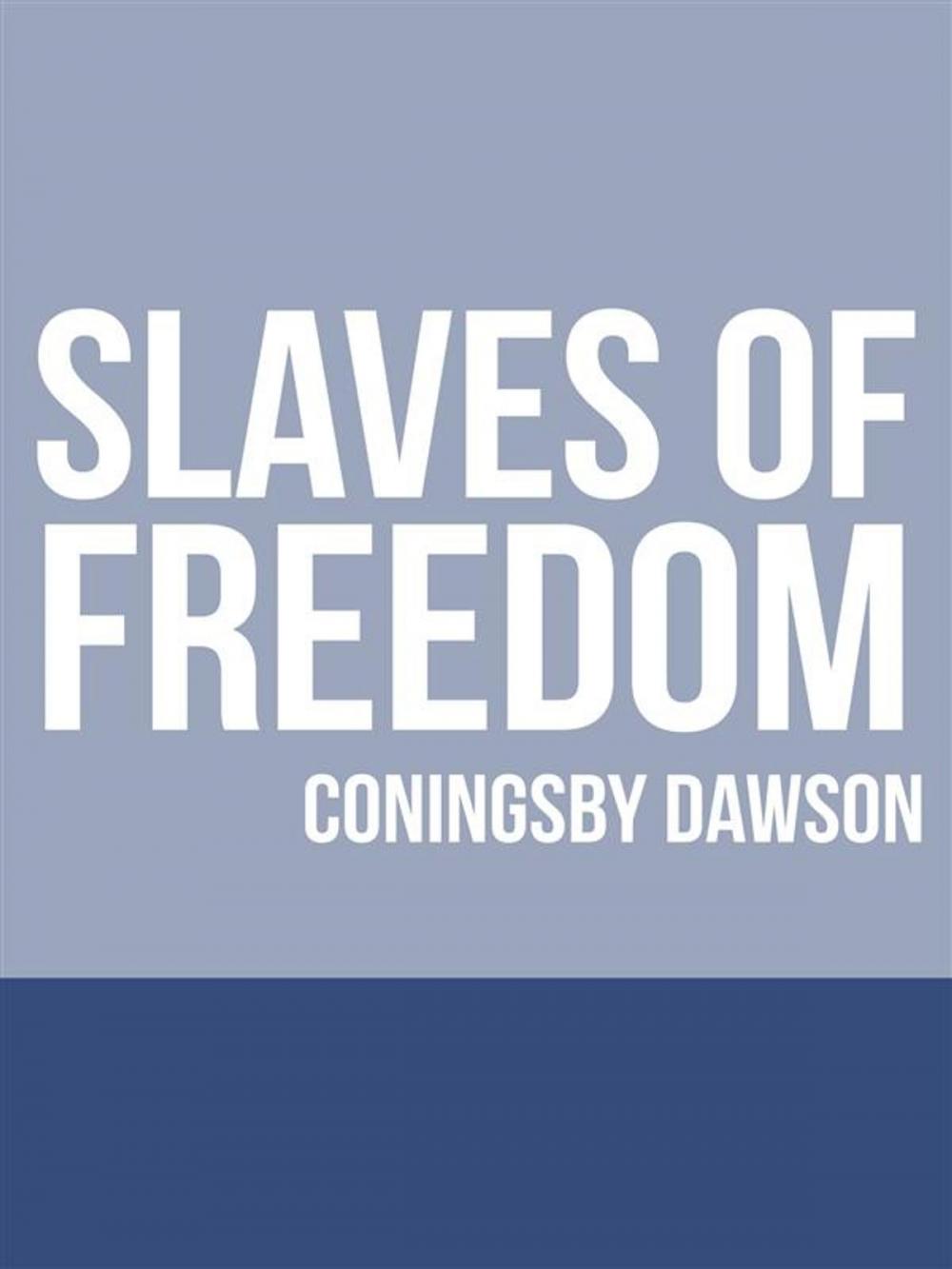 Big bigCover of Slaves of Freedom