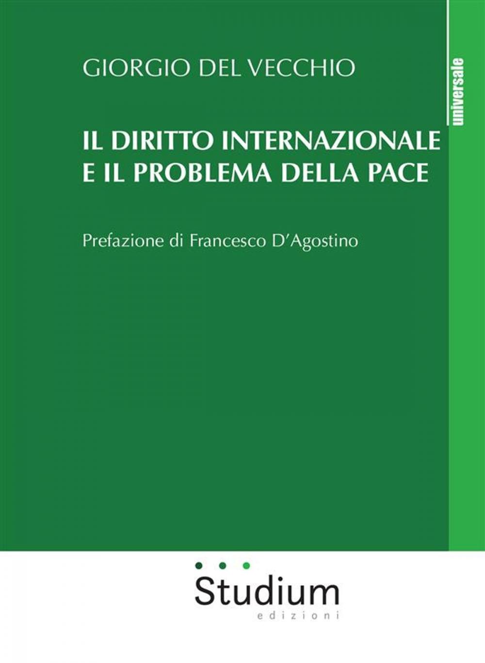 Big bigCover of Il diritto internazionale e il problema della pace