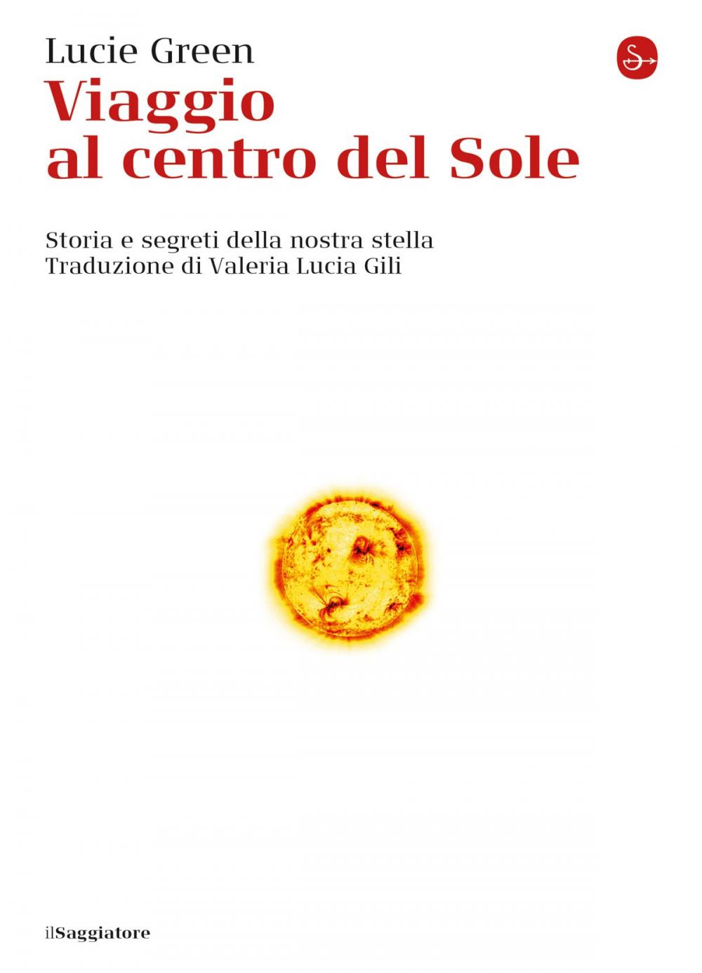 Big bigCover of Viaggio al centro del Sole