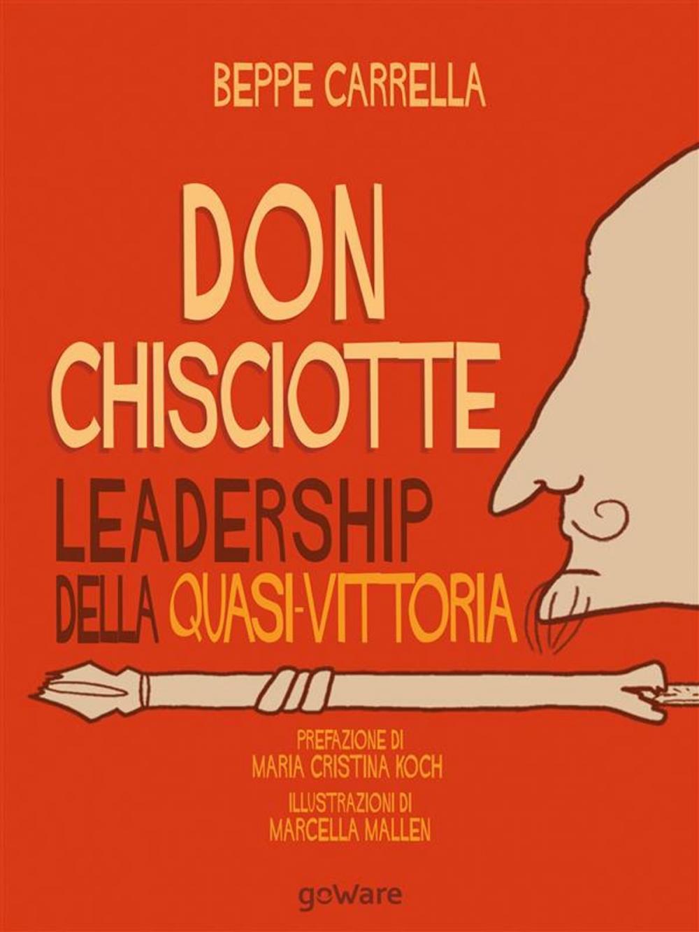 Big bigCover of Don Chisciotte. Leadership della quasi-vittoria