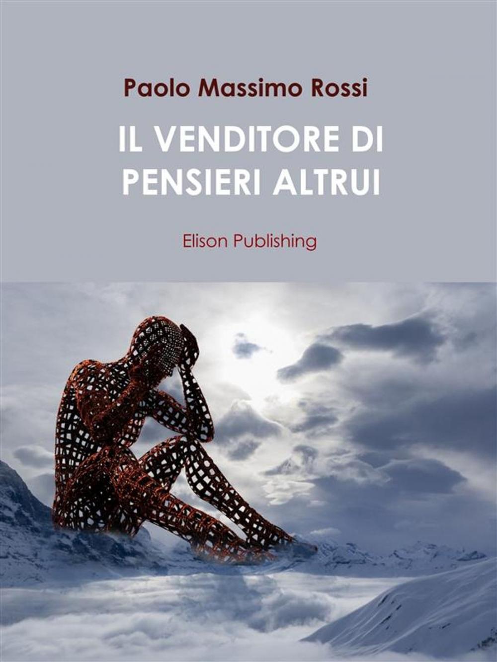 Big bigCover of Il venditore di pensieri altrui