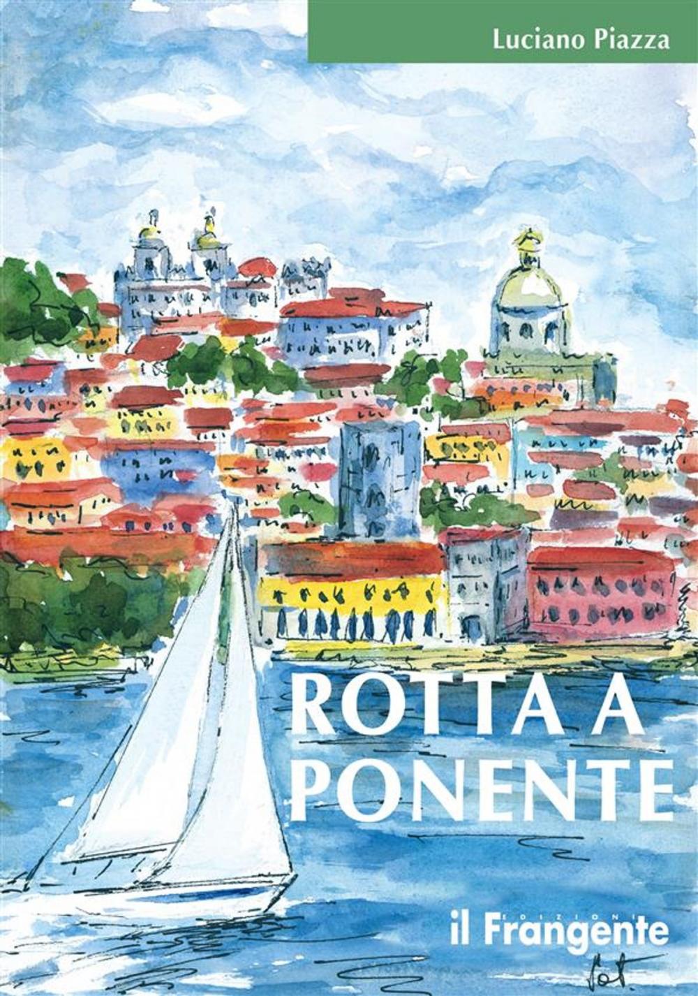 Big bigCover of Rotta a Ponente