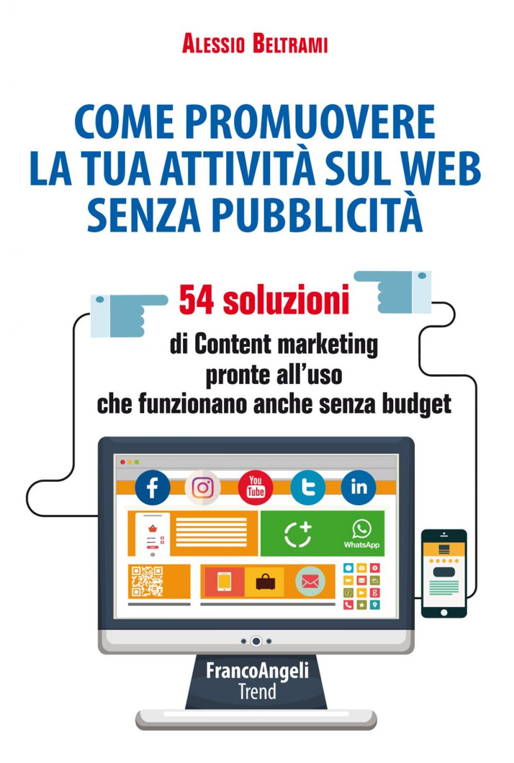 Big bigCover of Come promuovere la tua attività sul web senza pubblicità