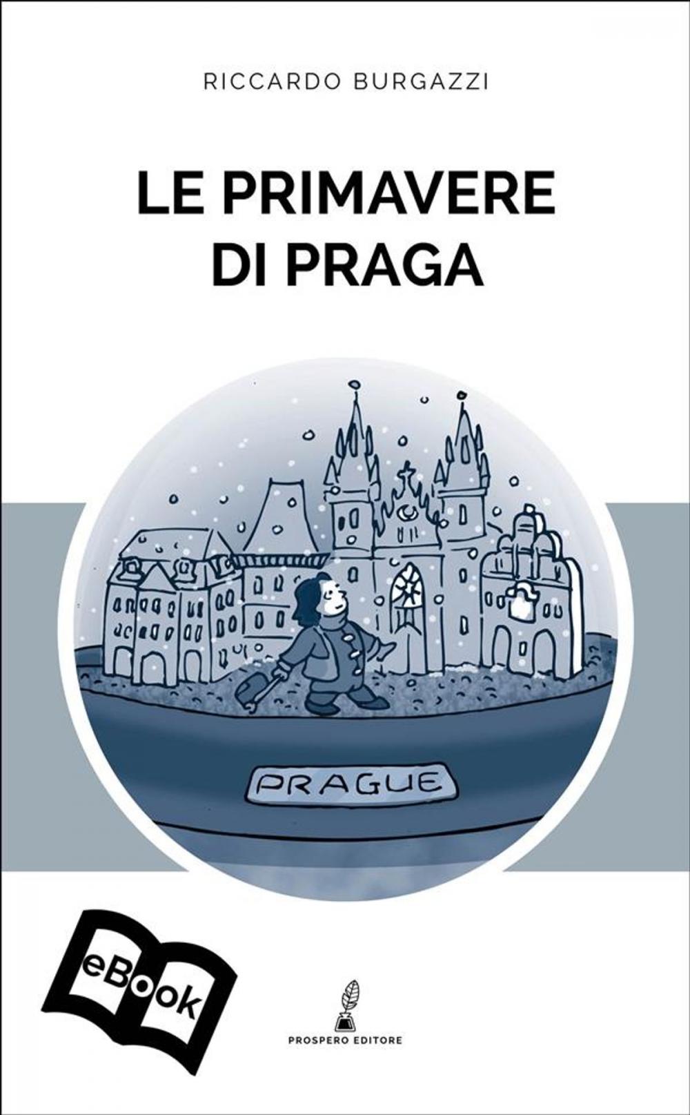 Big bigCover of Le primavere di Praga