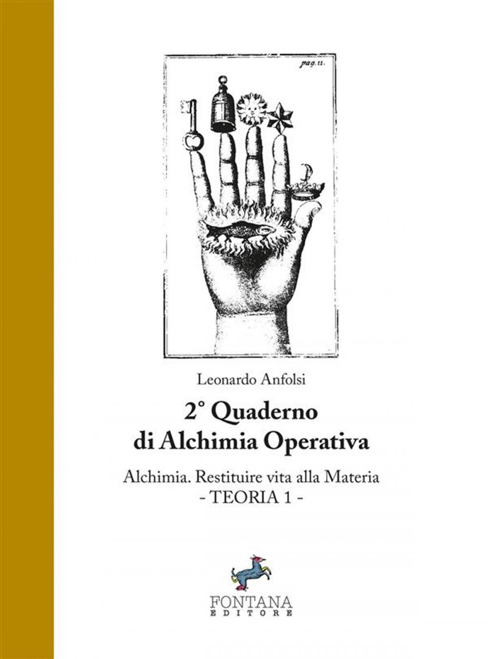 Big bigCover of Alchimia. Restituire vita alla materia - Teoria 1