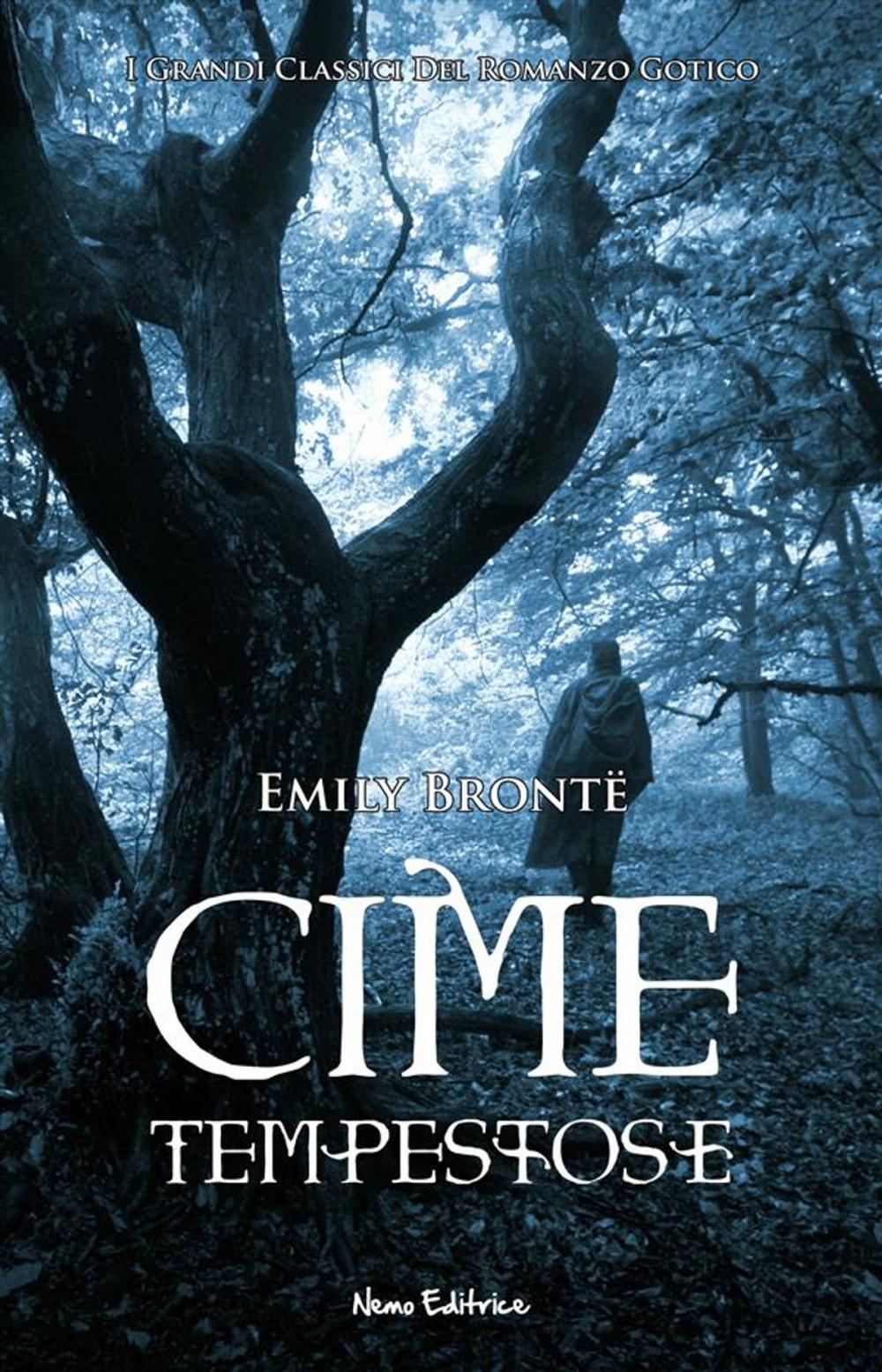 Big bigCover of Cime tempestose. I Grandi Classici del Romanzo Gotico