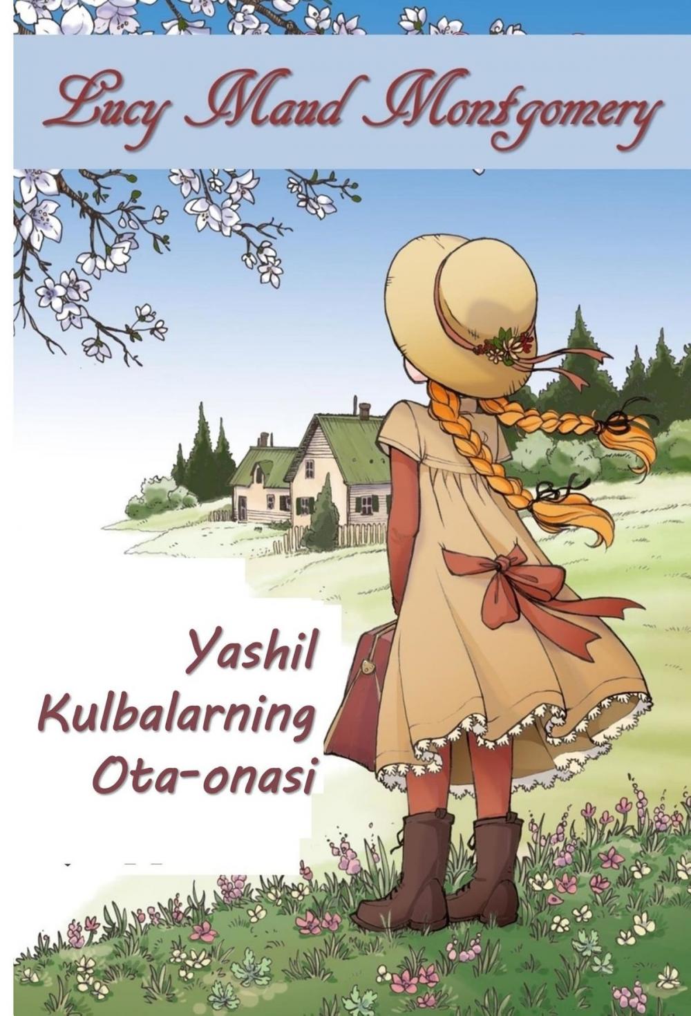 Big bigCover of Yashil Kulbalarning Ota-Onasi