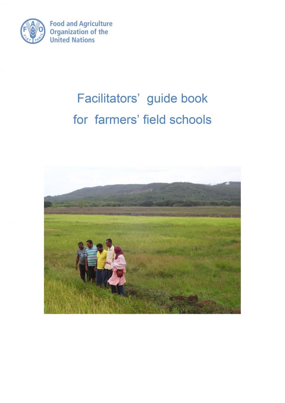 Big bigCover of Facilitators’ Guide Book for Farmers’ Field Schools