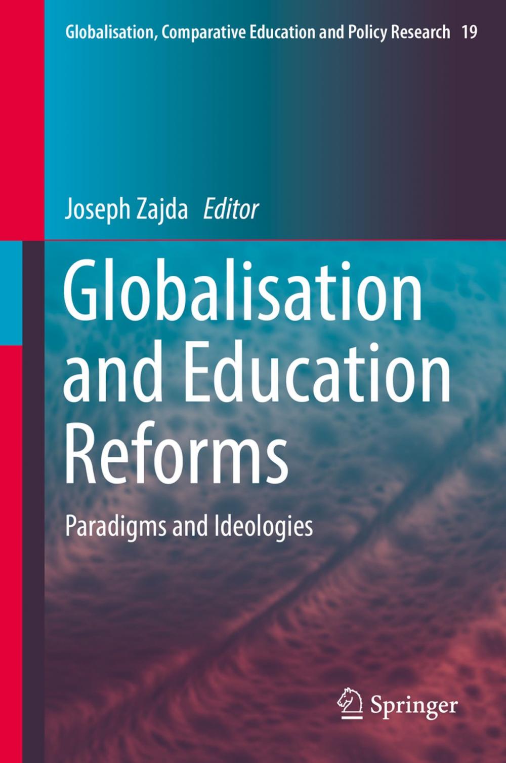 Big bigCover of Globalisation and Education Reforms