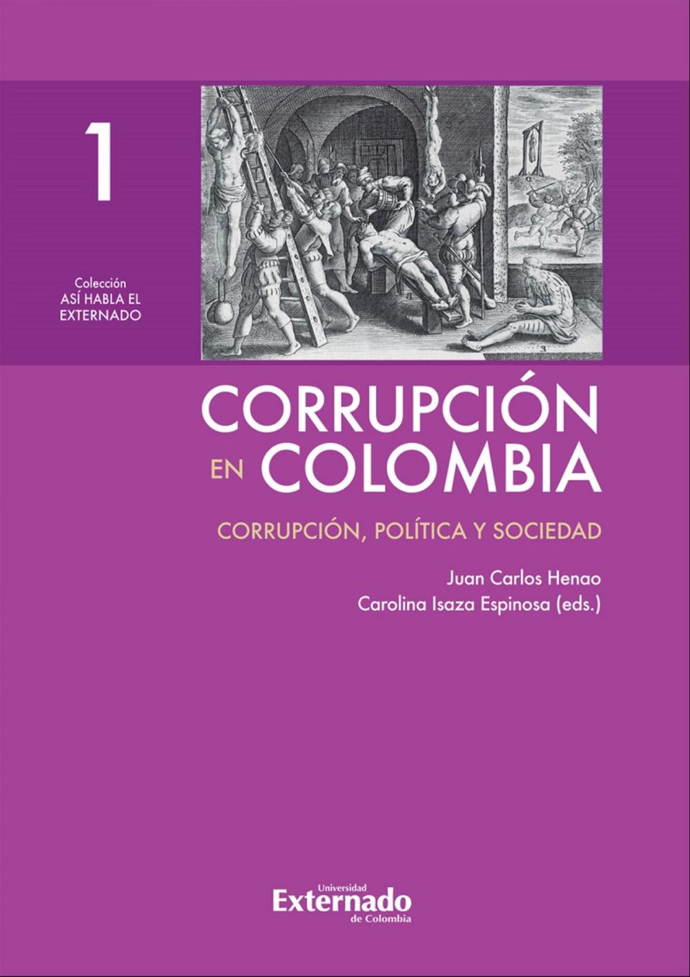 Big bigCover of Corrupción en Colombia - Tomo I: Corrupción, Política y Sociedad