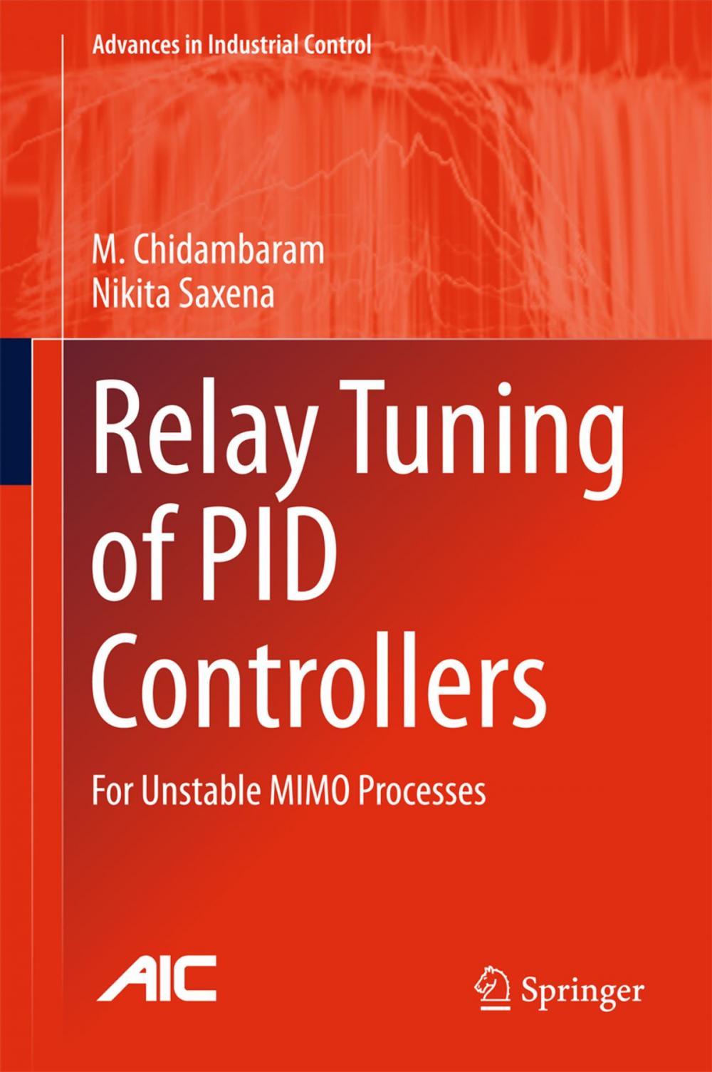 Big bigCover of Relay Tuning of PID Controllers