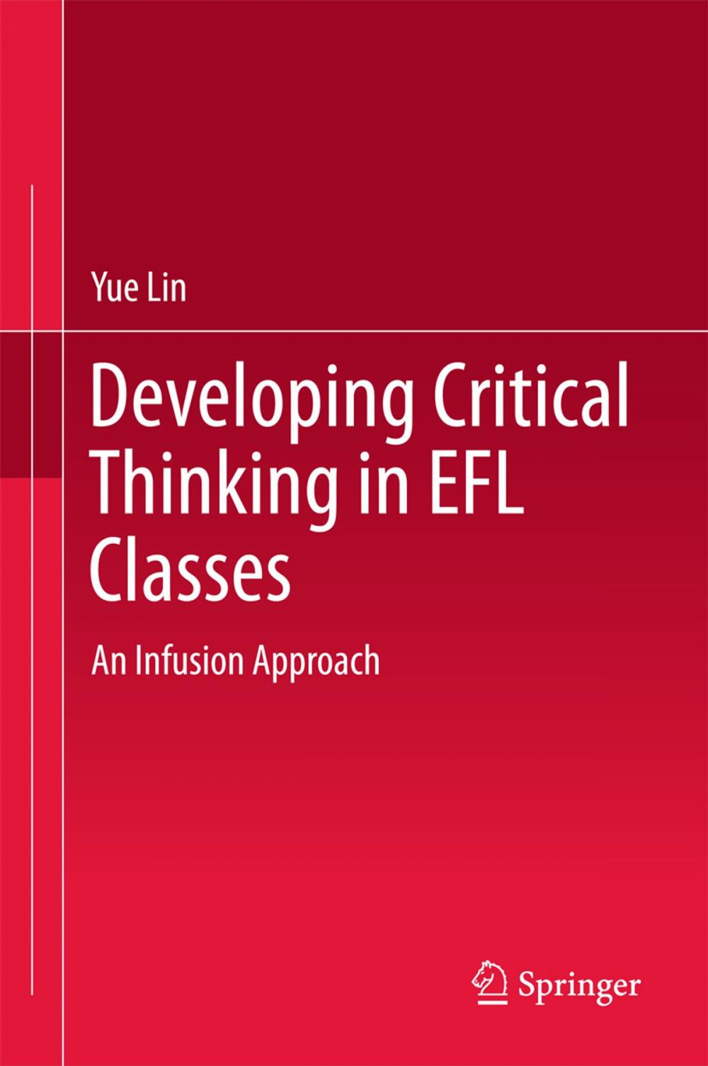 Big bigCover of Developing Critical Thinking in EFL Classes