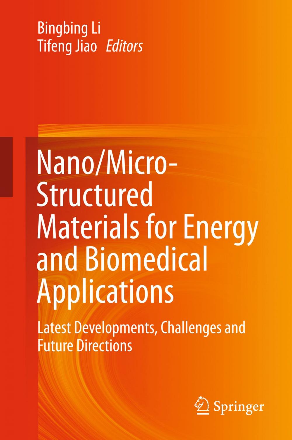 Big bigCover of Nano/Micro-Structured Materials for Energy and Biomedical Applications