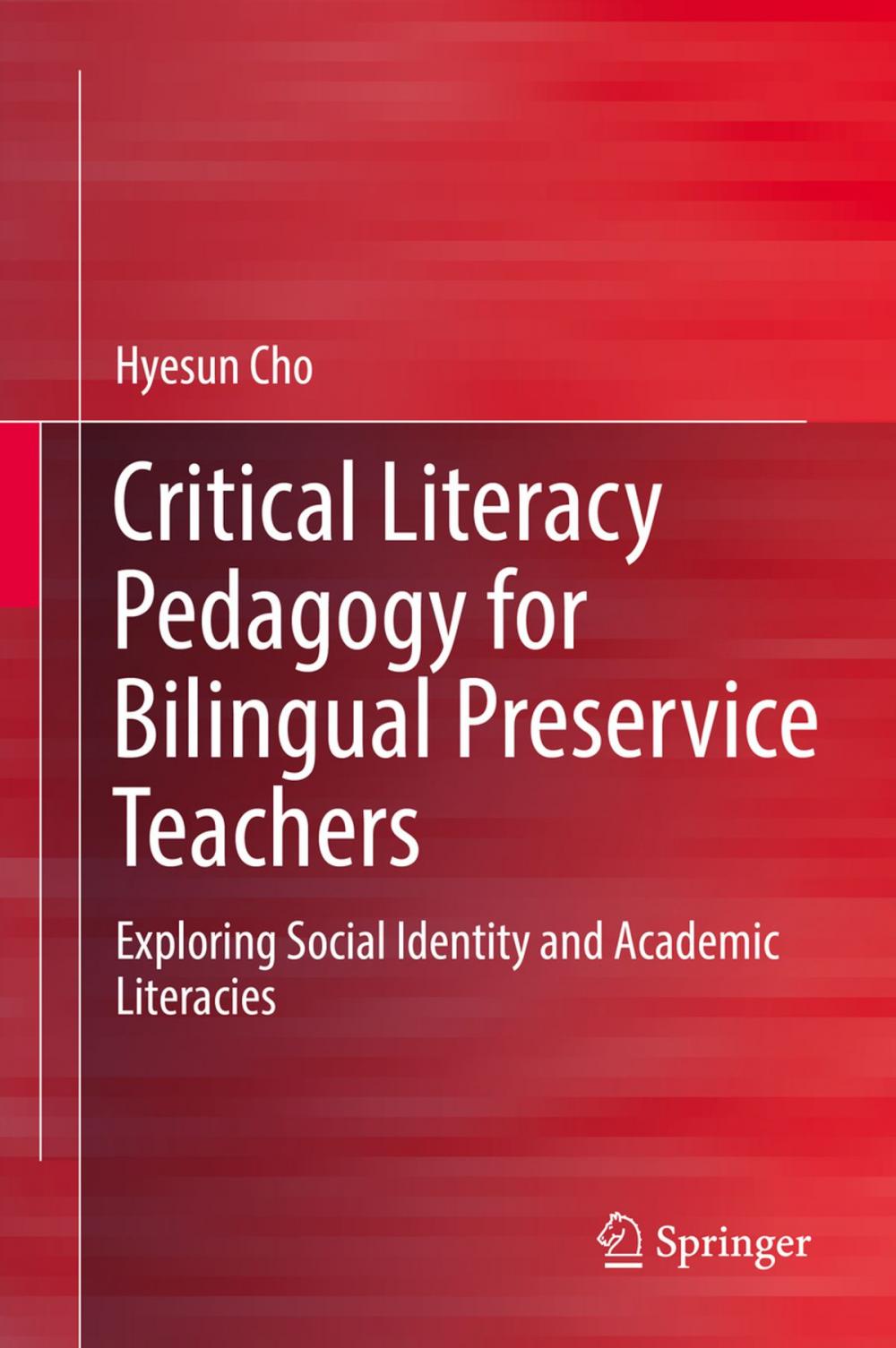 Big bigCover of Critical Literacy Pedagogy for Bilingual Preservice Teachers