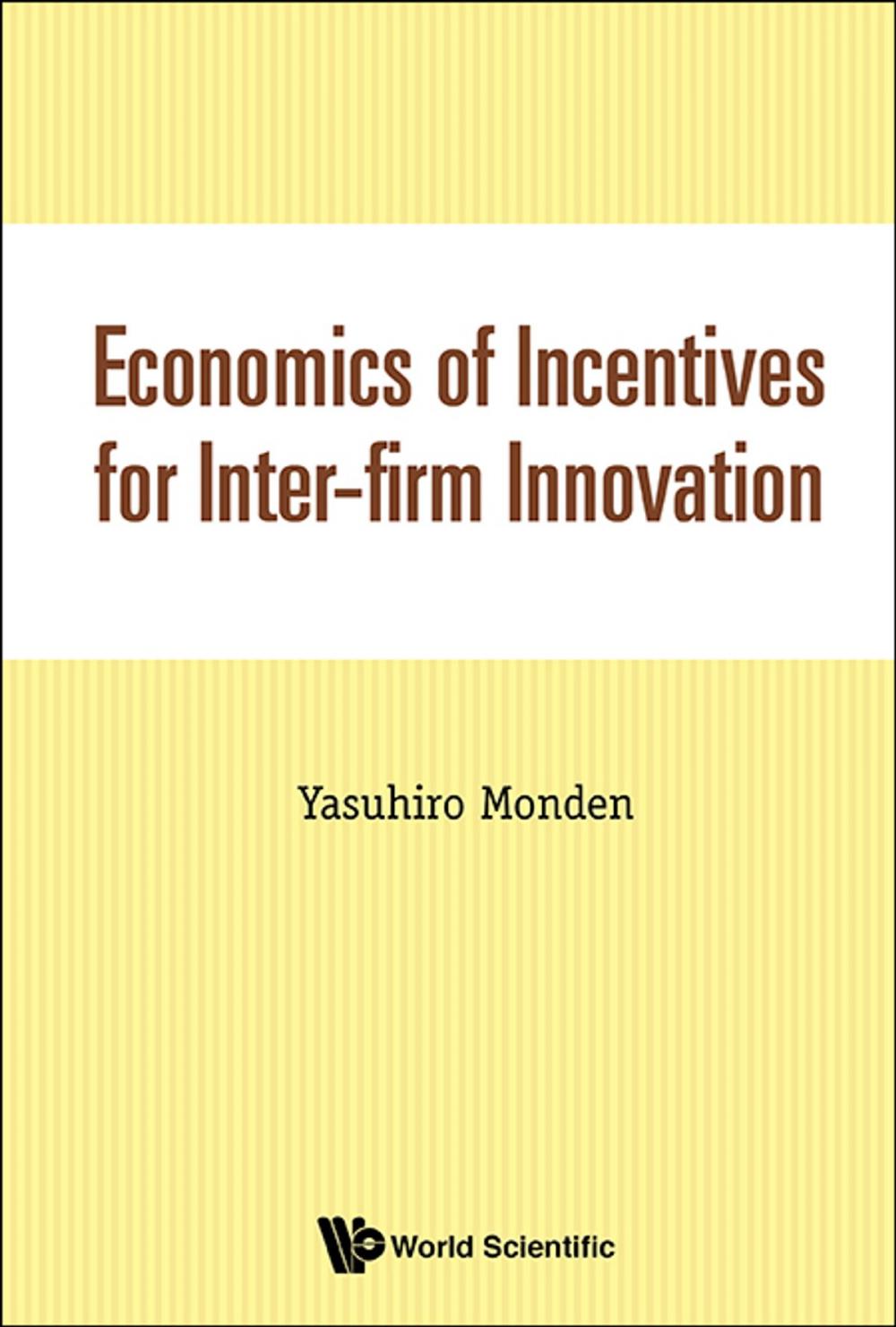 Big bigCover of Economics of Incentives for Inter-firm Innovation