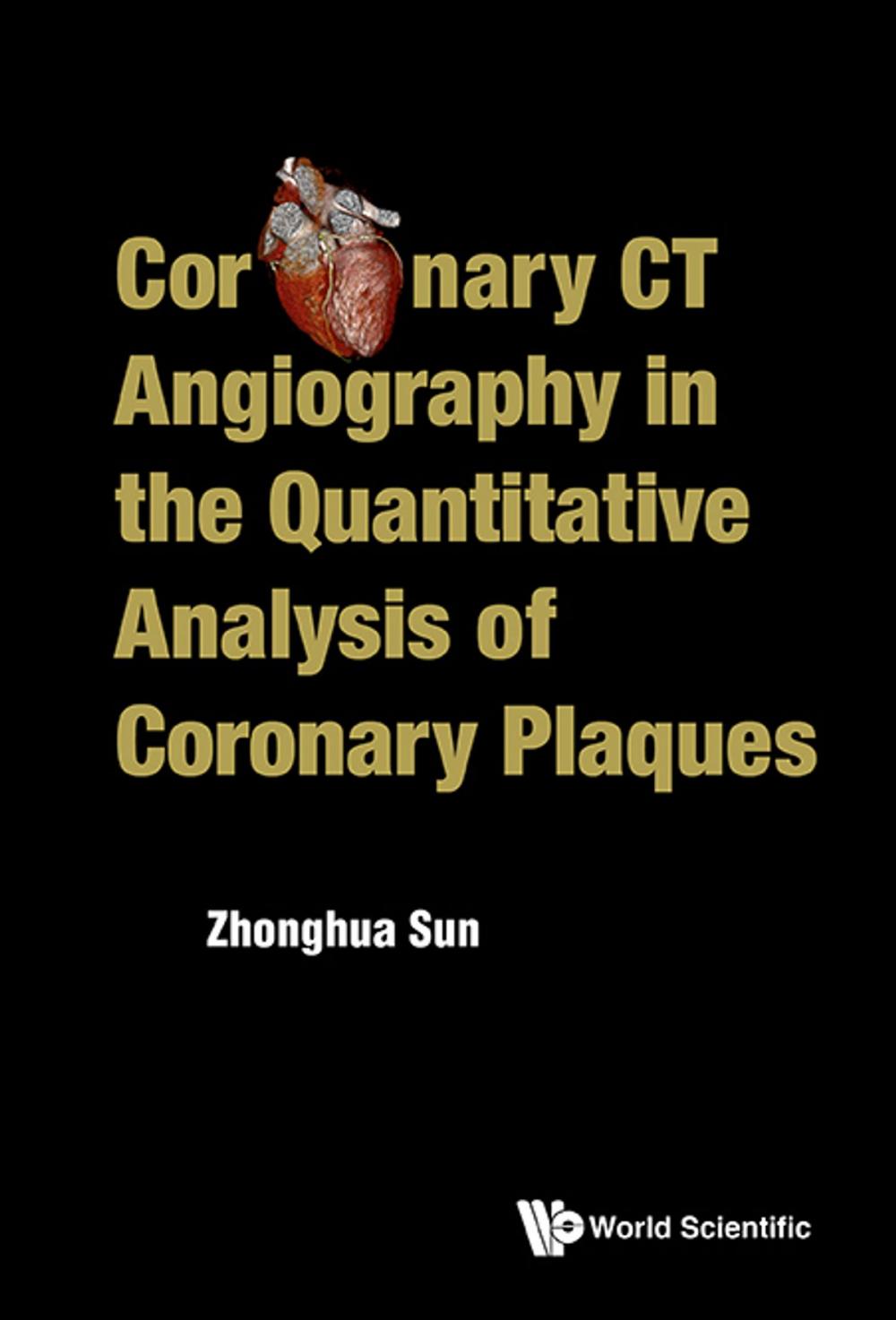 Big bigCover of Coronary CT Angiography in the Quantitative Analysis of Coronary Plaques