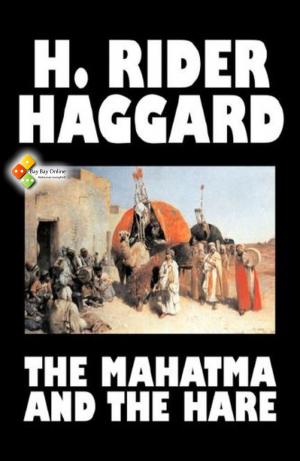 Cover of the book The Mahatma and the Hare by Henry Rider Haggard