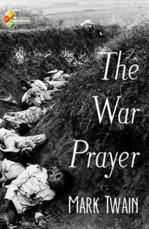 Cover of the book The War Prayer by Gaston Leroux