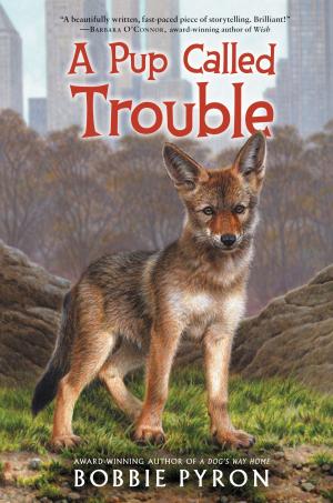 Cover of the book A Pup Called Trouble by Michael Grant
