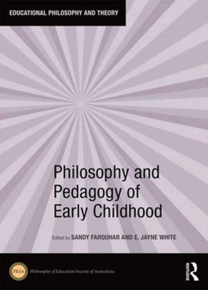 Cover of the book Philosophy and Pedagogy of Early Childhood by As'ad Ghanem, Mohanad Mustafa, Salim Brake
