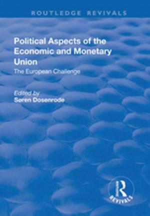 Cover of the book Political Aspects of the Economic Monetary Union by Anna Ephgrave