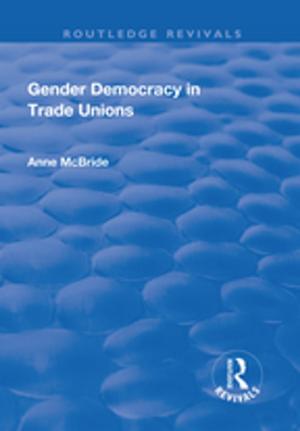 Cover of the book Gender Democracy in Trade Unions by Athena Devlin