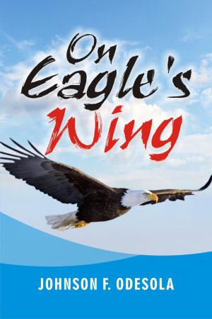 Cover of the book On Eagle's Wings by Jeanette Strauss