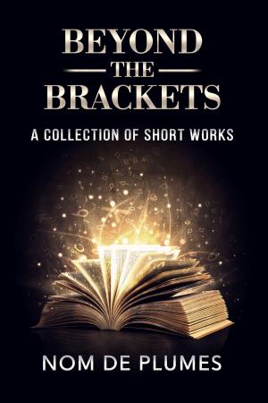 Cover of the book Beyond The Brackets by Janine Oriano
