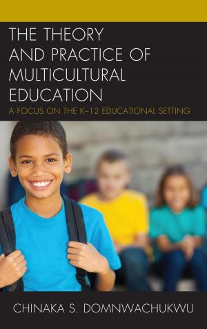 Cover of the book The Theory and Practice of Multicultural Education by Ernest J. Zarra III PhD