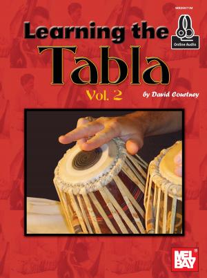 Cover of the book Learning the Tabla, Volume 2 by William Bay, Mike Christiansen