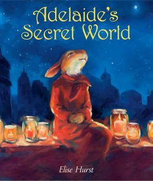Cover of the book Adelaide's Secret World by Kristen Tracy