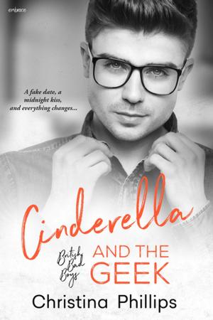 Cover of the book Cinderella and the Geek by Erin Butler, Suze Winegardner, Rebekah L. Purdy, Lisa Burstein, Ophelia London