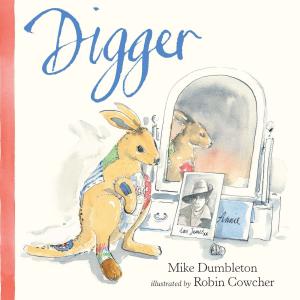 Cover of the book Digger by Julie Hunt, Ron Brooks