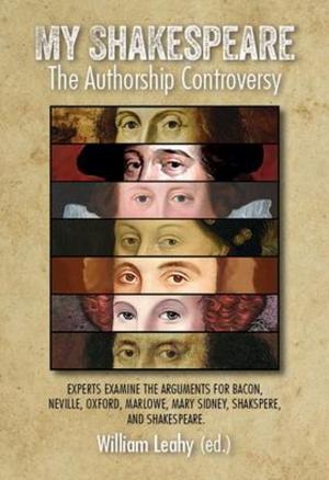 Cover of the book My Shakespeare: The Authorship Controversy by Dominic Holland